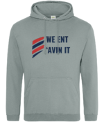 WE ENT AVIN IT RTC Unisex Hoodie - Image 7