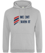 WE ENT AVIN IT RTC Unisex Hoodie - Image 19