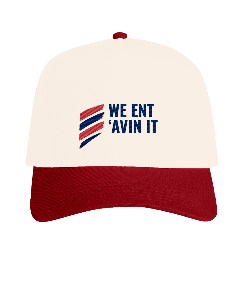 mockup-413f43a99fa03bb12ff8b7f174f74915.png WE ENT AVIN IT RTC Two-Tone Embroidered Cap - Image 1