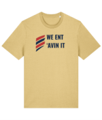 WE ENT AVIN IT RTC Unisex T-Shirt - Image 2
