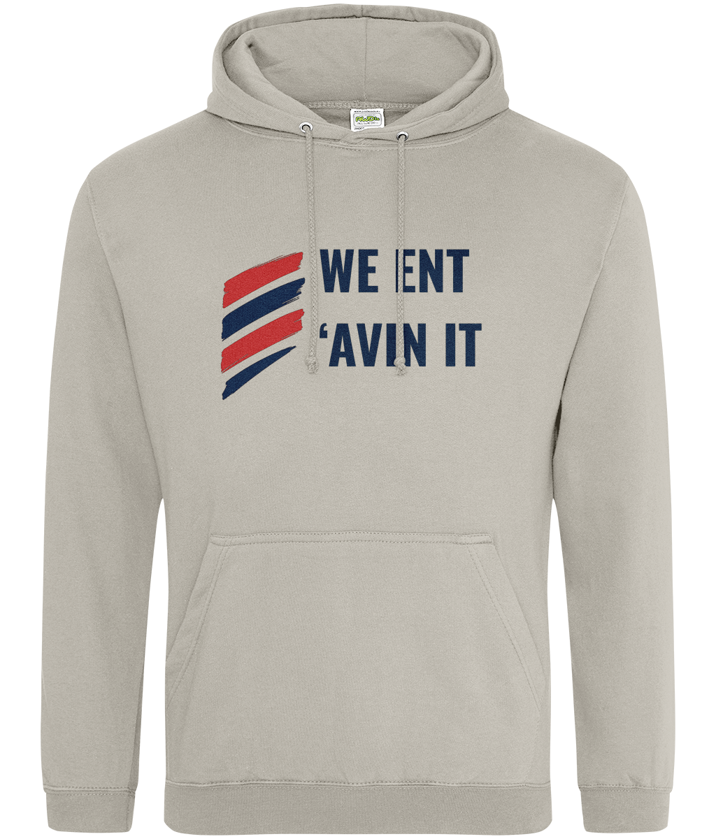 mockup-4d99355e4c8352c4190f94844c399792.png WE ENT AVIN IT RTC Unisex Hoodie - Image 1