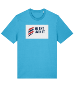 WE ENT AVIN IT RTC Unisex T-Shirt - Image 4