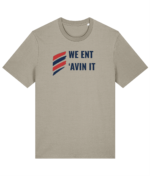 WE ENT AVIN IT RTC Unisex T-Shirt - Image 4
