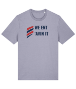 WE ENT AVIN IT RTC Unisex T-Shirt - Image 14