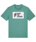 RAISE THE COLOURS Unisex T-Shirt - Image 26