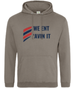 WE ENT AVIN IT RTC Unisex Hoodie - Image 14