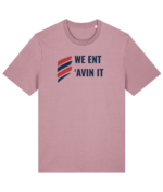 WE ENT AVIN IT RTC Unisex T-Shirt - Image 13