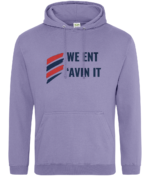 WE ENT AVIN IT RTC Unisex Hoodie - Image 4