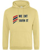 WE ENT AVIN IT RTC Unisex Hoodie - Image 6